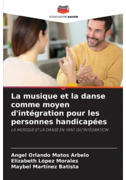 La musique et la danse comme moyen d'intégration pour les personnes handicapées