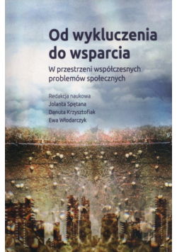 Od wykluczenia do wsparcia