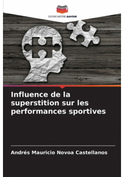 Influence de la superstition sur les performances sportives
