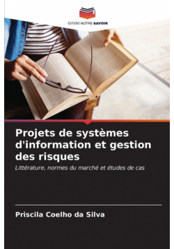 Projets de systèmes d'information et gestion des risques