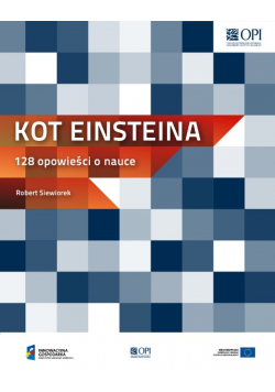 Kot Einsteina. 128 Opowieści O Nauce