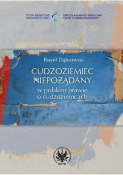 Cudzoziemiec niepożądany w polskim prawie o cudzoziemcach