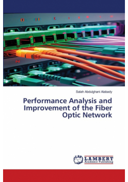 Performance Analysis and Improvement of the Fiber Optic Network