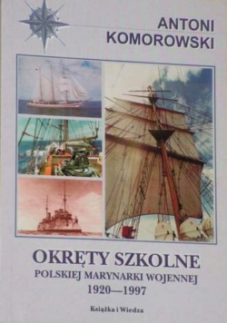 Okręty szkolne Polskiej Marynarki Wojennej 1920 do 1997