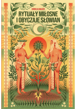 Rytuały miłosne i obyczaje Słowian