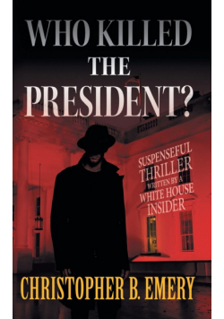 "Who Killed the President?"