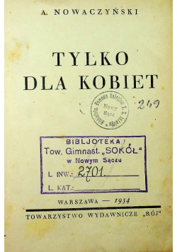 Tylko dla kobiet 1934 r.