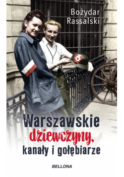 Warszawskie dziewczyny, kanały i gołębiarze
