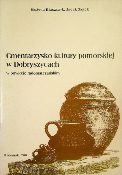 Cmentarzysko kultury pomorskiej w Dobryszycach