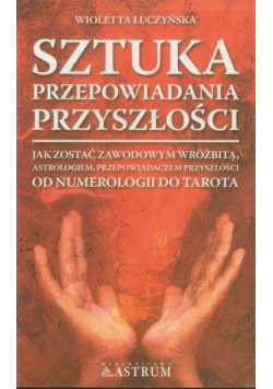 Sztuka przepowiadania przyszłości
