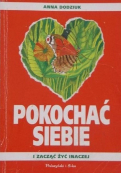 Pokochać siebie