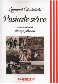 Chruściński Zygmunt - Pasiaste serce