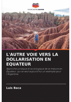 L'autre Voie Vers La Dollarisation En Equateur