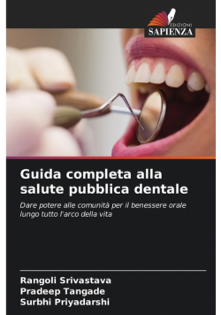 Guida completa alla salute pubblica dentale