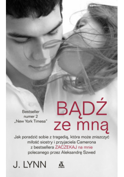Bądź ze mną