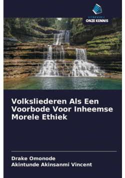 Volksliederen Als Een Voorbode Voor Inheemse Morele Ethiek