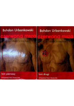 Czerwona msza czyli uśmiech Stalina Tom I i II