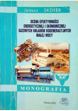 Ocena efektywności energetycznej i ekonomicznej