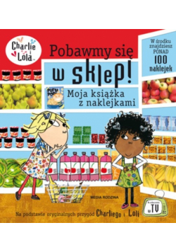 Charlie i Lola Pobawmy się w sklep