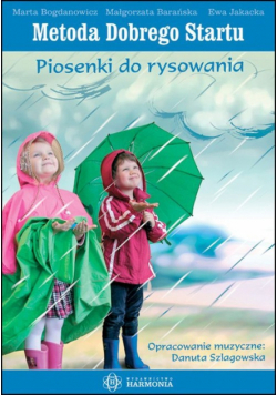 Metoda Dobrego Startu Piosenki do rysowania