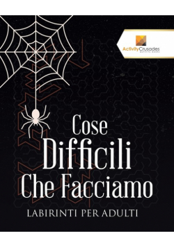 Cose Difficili Che Facciamo