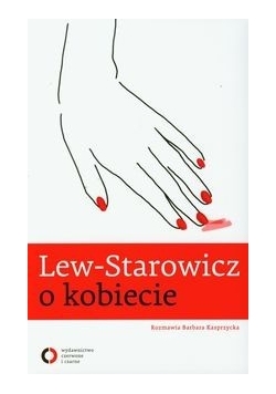 Lew Starowicz o kobiecie