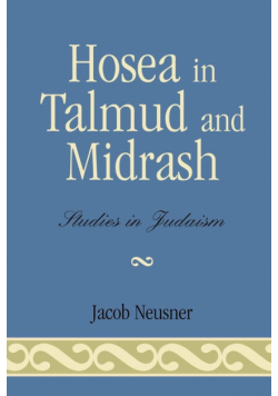 Hosea in Talmud and Midrash