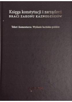 Księga Konstytucji I Zarządzeń Braci Zakonu Kaznod