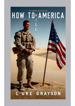 How to Kill America