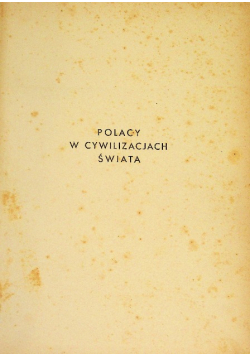 Polacy W Cywilizacjach Świata 1937 r.