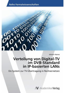 Verteilung von Digital-TV im DVB-Standard in IP-basierten LANs