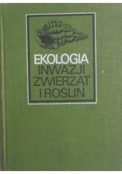 Ekologia inwazji zwierząt i roślin