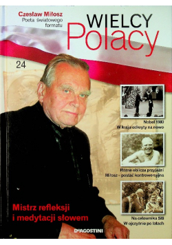 Wielcy Polacy Tom 24  Czesław Miłosz