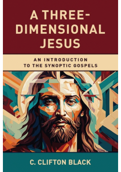 A Three-Dimensional Jesus