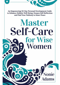 Master Self-Care for Wise Women