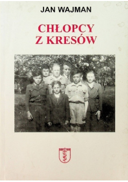 Chłopcy z Kresów