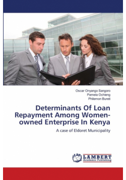 Determinants Of Loan Repayment Among Women-owned Enterprise In Kenya