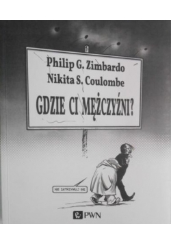 Gdzie Ci mężczyźni?