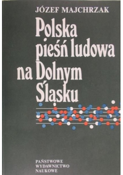 Polska pieśń ludowa na dolnym śląsku