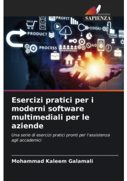 Esercizi pratici per i moderni software multimediali per le aziende