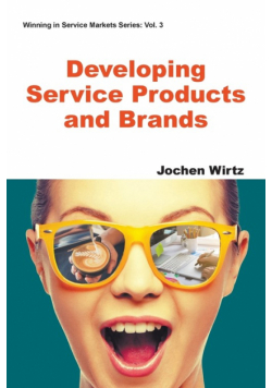 Developing Service Products and Brands