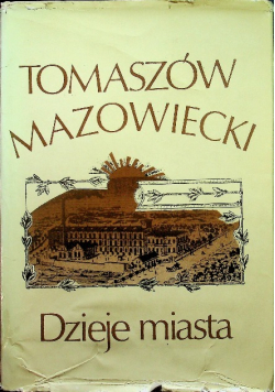 Tomaszów Mazowiecki dzieje miasta