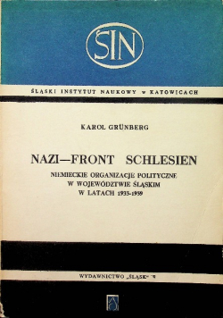 Nazi Front Schlesien Niemieckie organizacje polityczne