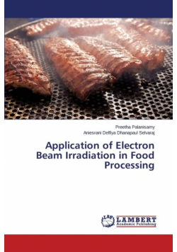 Application of Electron Beam Irradiation in Food Processing