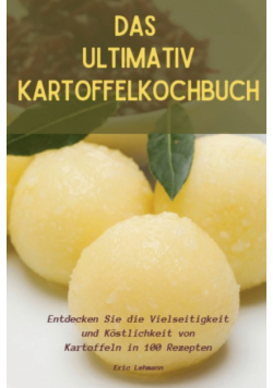 Das Ultimativ Kartoffelkochbuch
