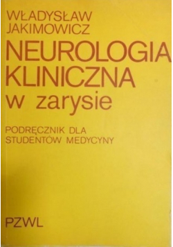 Neurologia kliniczna  w zarysie