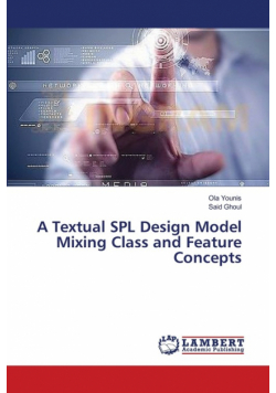 A Textual SPL Design Model Mixing Class and Feature Concepts