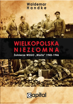 Handke Waldemar - Wielkopolska niezłomna