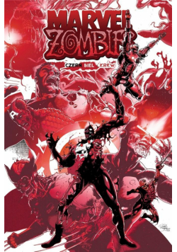 Marvel Zombies. Czerń, biel i krew