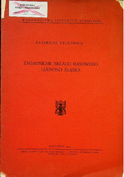 Zagadnienie składu rasowego ludności śląska 1935 r.